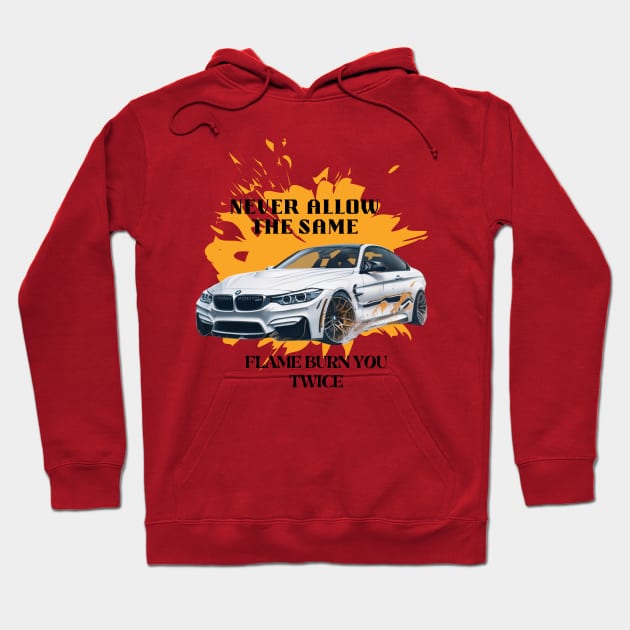 Never allow the same flame burn you twice Hoodie by  Sunrise Podium 